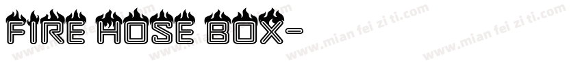 FIRE HOSE BOX字体转换